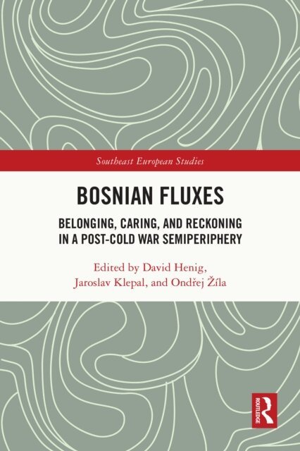 Ondrej Zila, Jaroslav Klepal, David Henig - Bosnian Fluxes, E-bok