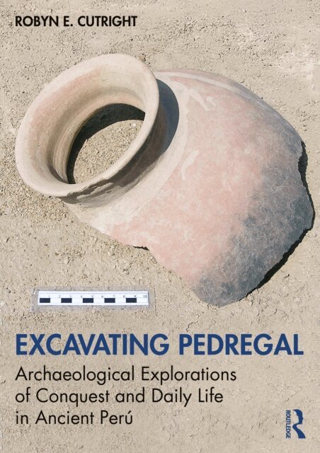 Robyn E. Cutright - Excavating Pedregal, E-bok