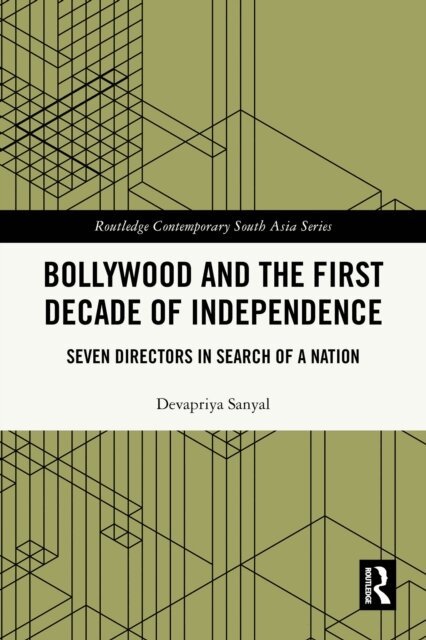 Devapriya Sanyal - Bollywood and the First Decade of Independence, E-bok. Tillgänglighet: Lägg i varukorg