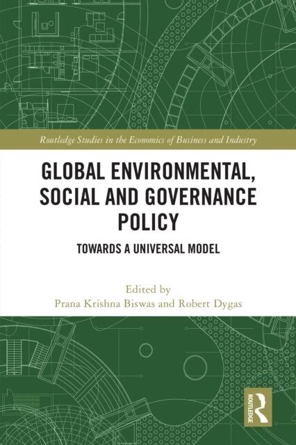 Robert Dygas, Prana Krishna Biswas - Global Environmental, Social and Governance Policy, E-bok