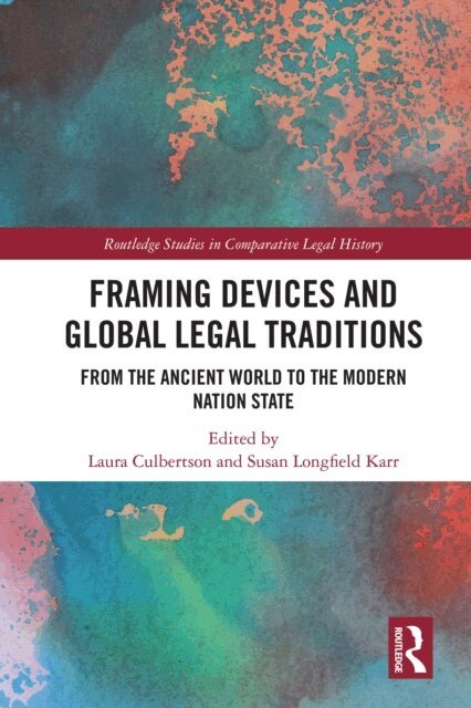 Susan Longfield Karr, Laura Culbertson - Framing Devices and Global Legal Traditions, E-bok
