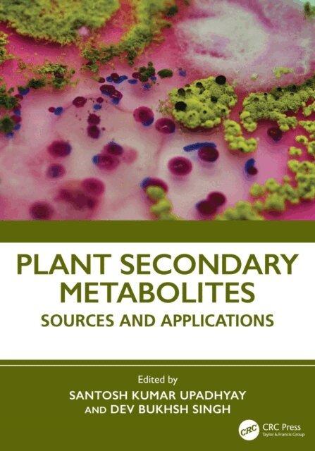 Dev Bukhsh Singh, Santosh Kumar Upadhyay - Plant Secondary Metabolites, E-bok