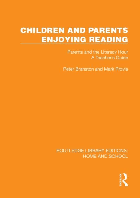 Mark Provis, Peter Branston - Children and Parents Enjoying Reading, E-bok