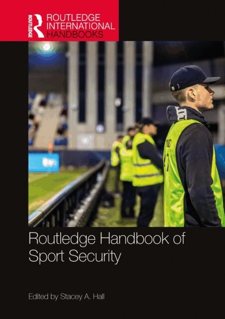 Stacey A. Hall - Routledge Handbook of Sport Security, E-bok