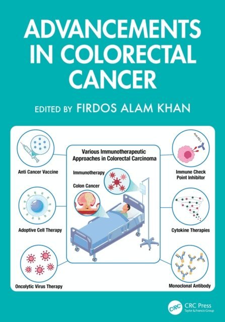 Firdos Alam Khan - Advancements in Colorectal Cancer, E-bok. Tillgänglighet: Lägg i varukorg