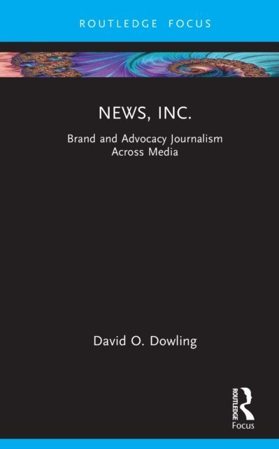 David O. Dowling - News, Inc., E-bok