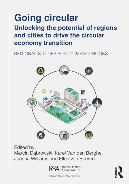 Ellen van Bueren, Joanna Williams, Karel Van den Berghe, Marcin Dabrowski - Going Circular, E-bok