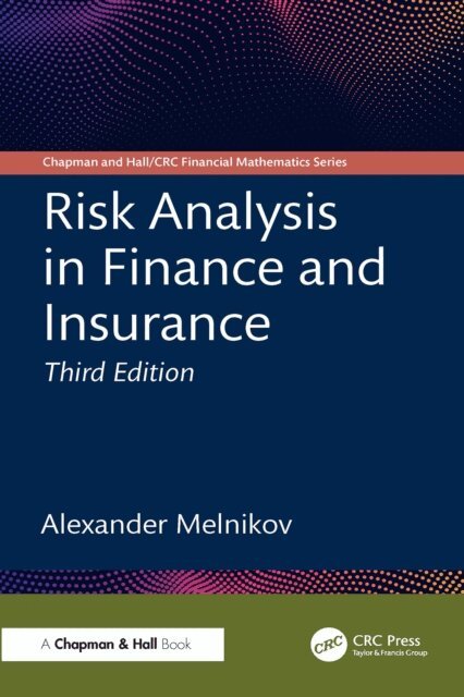 Alexander Melnikov - Risk Analysis in Finance and Insurance, E-bok