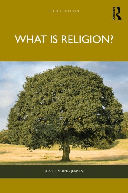 Jeppe Sinding Jensen - What Is Religion?, E-bok