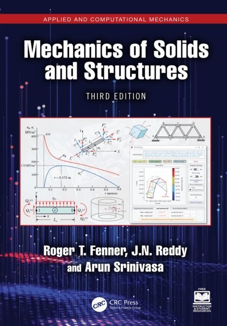Arun R. Srinivasa, J.N. Reddy, Roger T. Fenner - Mechanics of Solids and Structures, E-bok