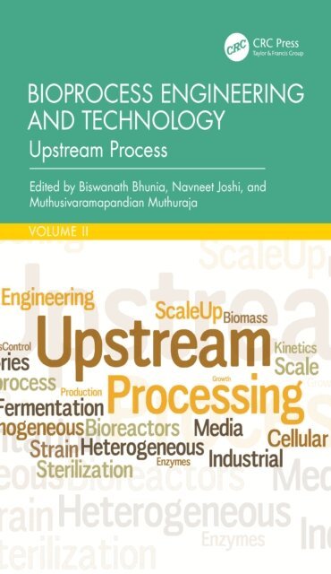Muthusivaramapandian Muhuraja, Navneet Joshi, Biswanath Bhunia - Bioprocess Engineering and Technology, E-bok