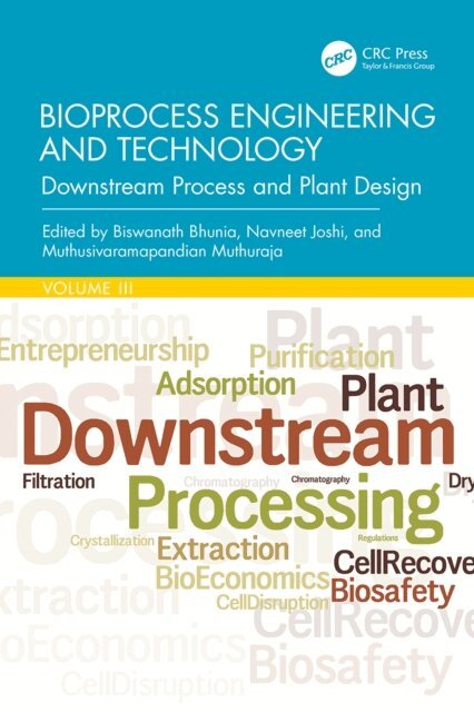 Muthusivaramapandian Muhuraja, Navneet Joshi, Biswanath Bhunia - Bioprocess Engineering and Technology, E-bok