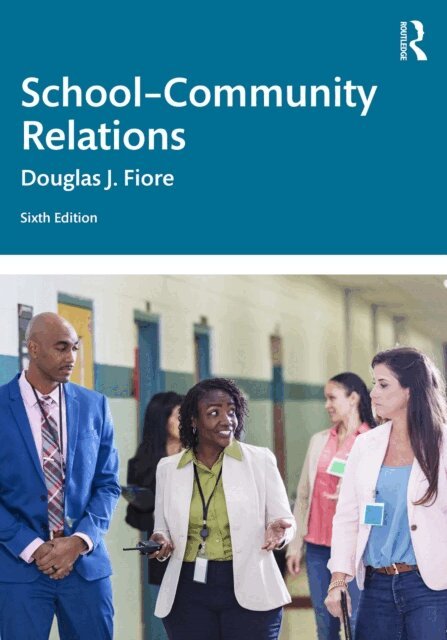Douglas J. Fiore - School-Community Relations, E-bok. Tillgänglighet: Lägg i varukorg