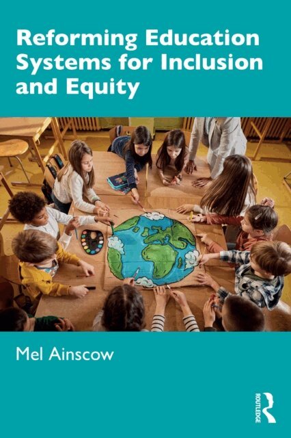 Mel Ainscow - Reforming Education Systems for Inclusion and Equity, E-bok