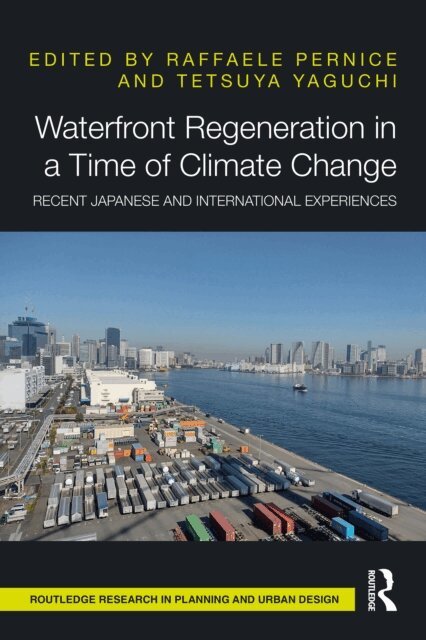 Tetsuya Yaguchi, Raffaele Pernice - Waterfront Regeneration in a Time of Climate Change, E-bok