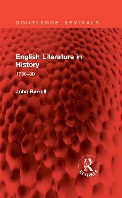 John Barrell - English Literature in History, E-bok