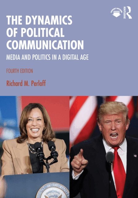 Richard M. Perloff - Dynamics of Political Communication, E-bok
