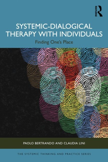 Claudia Lini, Paolo Bertrando - Systemic-Dialogical Therapy with Individuals, E-bok
