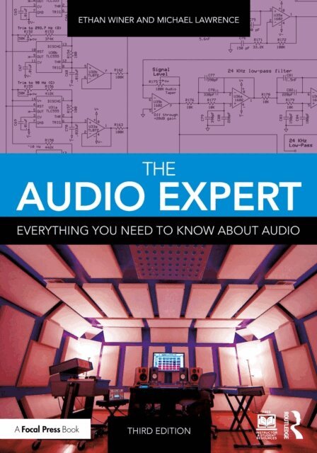 Michael Lawrence, Ethan Winer - Audio Expert, E-bok
