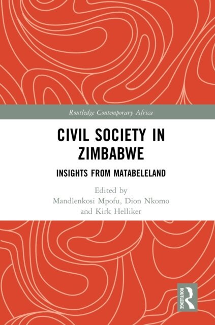 Kirk Helliker, Dion Nkomo, Mandlenkosi Mpofu - Civil Society in Zimbabwe, E-bok