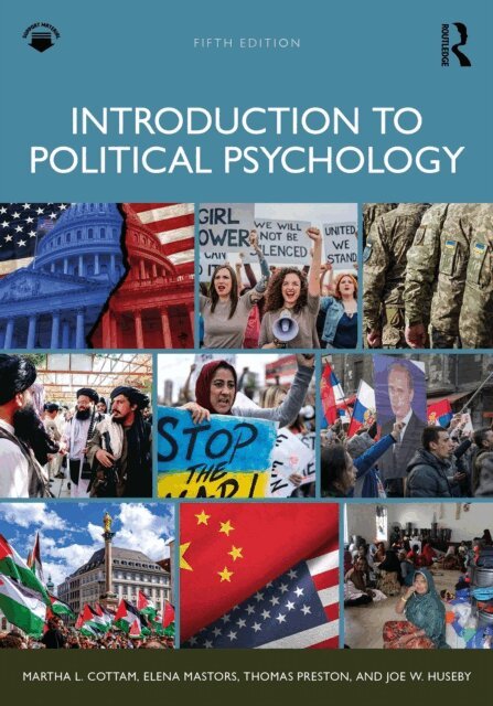 Joe W. Huseby, Thomas Preston, Elena Mastors, Martha L. Cottam - Introduction to Political Psychology, E-bok