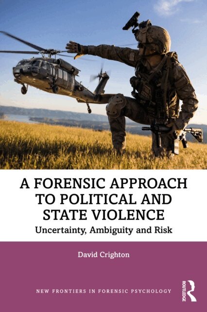 David Crighton - Forensic Approach to Political and State Violence, E-bok