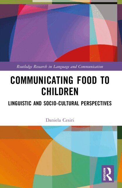 Daniela Cesiri - Communicating Food to Children, E-bok