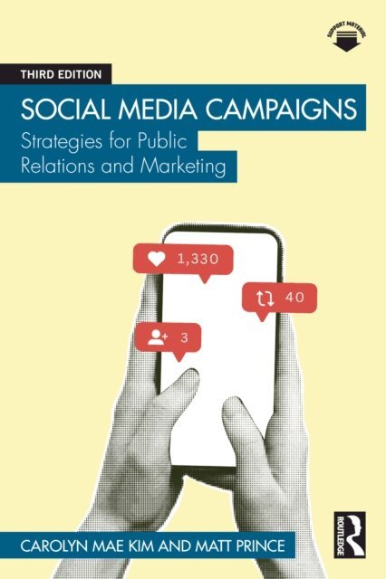 Matthew Prince, Carolyn Mae Kim - Social Media Campaigns, E-bok