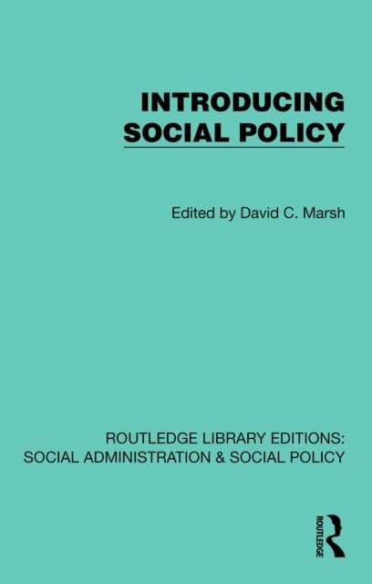 David C. Marsh - Introducing Social Policy, E-bok