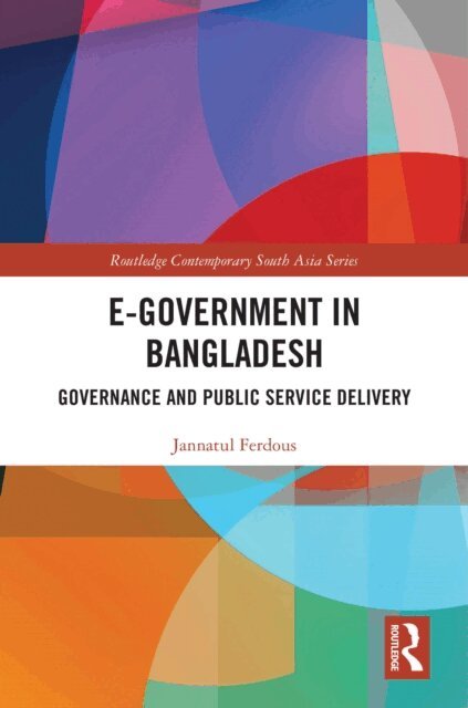 Jannatul Ferdous - E-Government in Bangladesh, E-bok