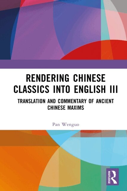 Pan Wenguo - Rendering Chinese Classics into English III, E-bok