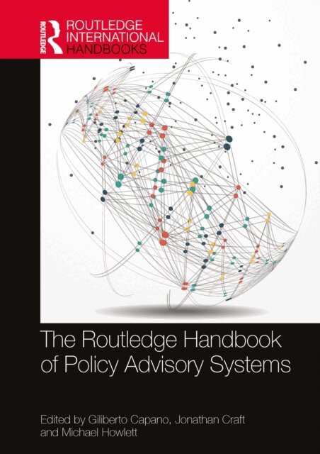 Michael Howlett, Jonathan Craft, Giliberto Capano - Routledge Handbook of Policy Advisory Systems, E-bok