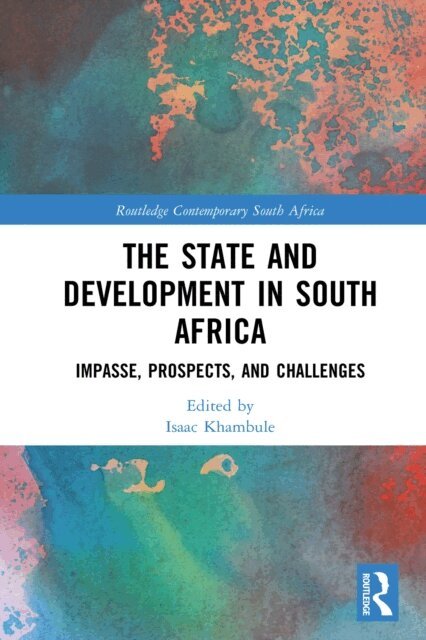 Isaac Khambule - State and Development in South Africa, E-bok