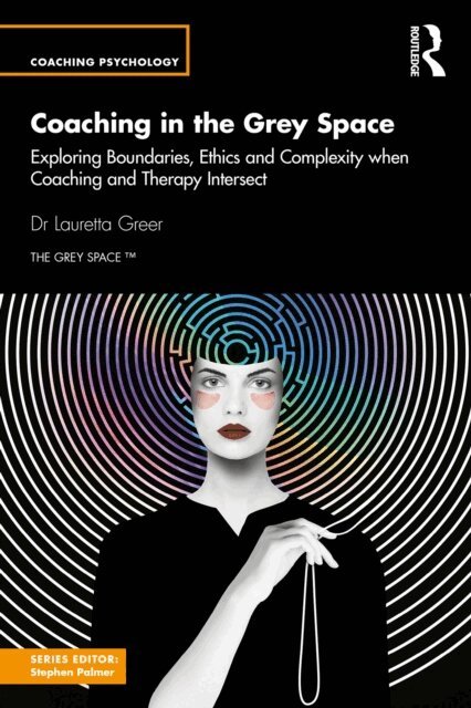 Lauretta Greer - Coaching in the Grey Space, E-bok