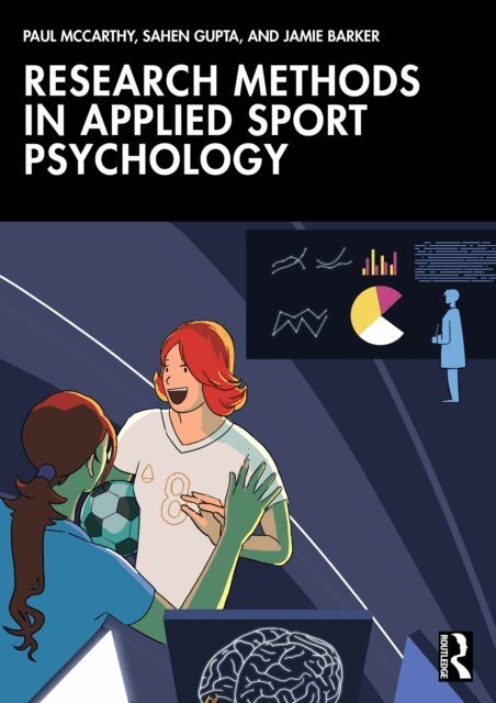 Jamie Barker, Sahen Gupta, Paul McCarthy - Research Methods in Applied Sport Psychology, E-bok