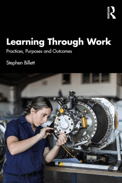 Stephen Billett - Learning Through Work, E-bok