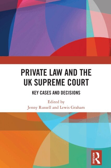 Lewis Graham, Jenny Russell - Private Law and the UK Supreme Court, E-bok