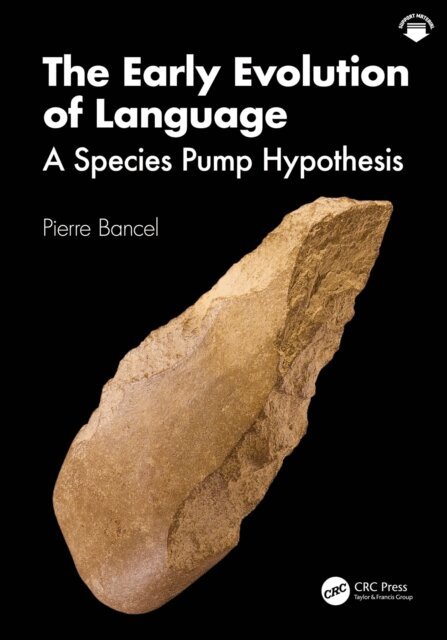 Pierre Bancel - Early Evolution of Language, E-bok