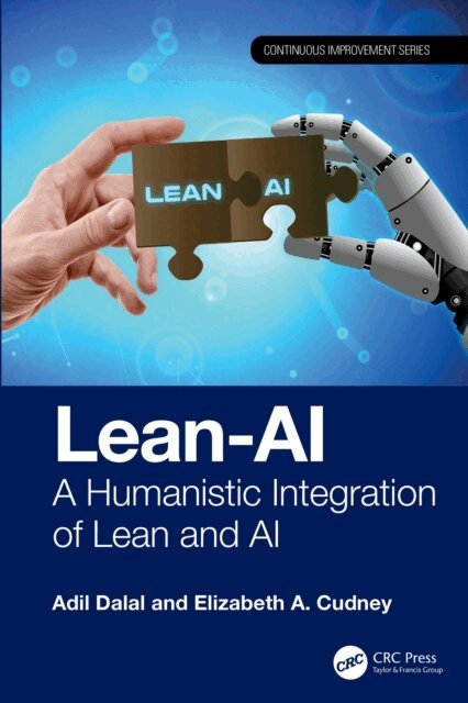 Elizabeth A. Cudney, Adil Dalal - Lean-AI, E-bok