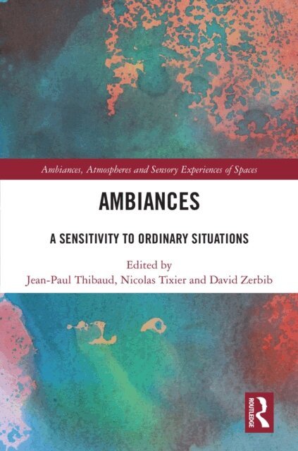 David Zerbib, Nicolas Tixier, Jean-Paul Thibaud - Ambiances, E-bok