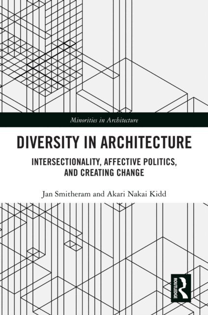 Akari Nakai Kidd, Jan Smitheram - Diversity in Architecture, E-bok