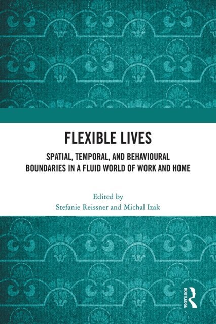 Michal Izak, Stefanie Reissner - Flexible Lives, E-bok
