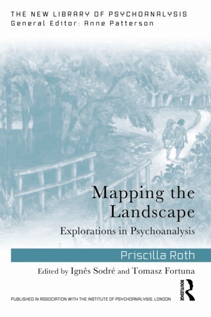 Priscilla Roth, Tomasz Fortuna, Ignes Sodre - Mapping the Landscape, E-bok
