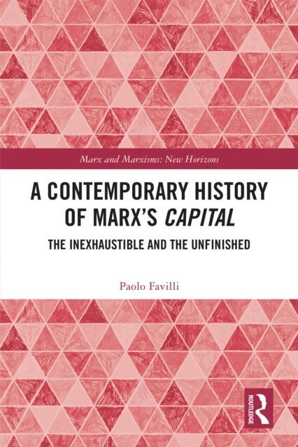 Paolo Favilli - Contemporary History of Marx's Capital, E-bok
