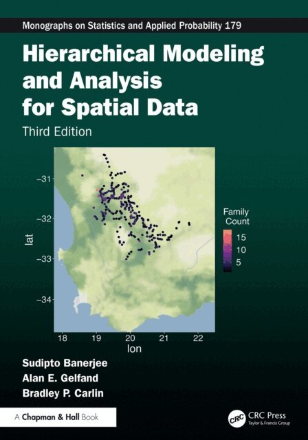 Bradley P. Carlin, Alan E. Gelfand, Sudipto Banerjee - Hierarchical Modeling and Analysis for Spatial Data, E-bok