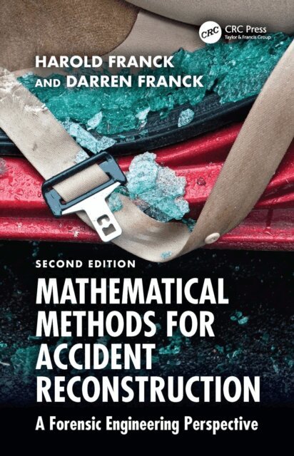 Darren Franck, Harold Franck - Mathematical Methods for Accident Reconstruction, E-bok. Tillgänglighet: Lägg i varukorg