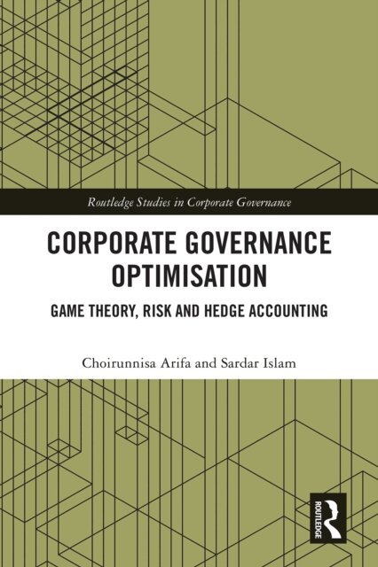Sardar Islam, Choirunnisa Arifa - Corporate Governance Optimisation, E-bok