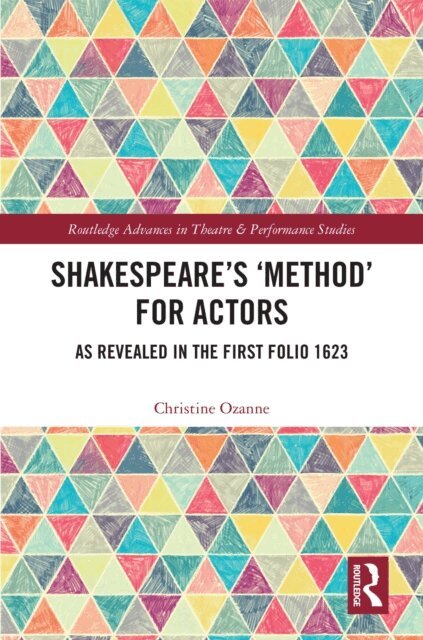 Christine Ozanne - Shakespeare's 'Method' for Actors, E-bok