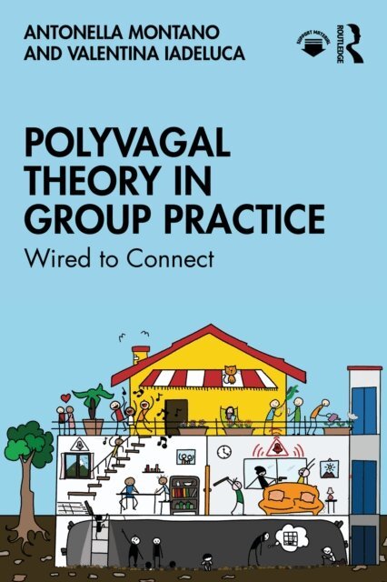 Valentina Iadeluca, Antonella Montano - Polyvagal Theory in Group Practice, E-bok