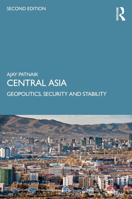 Ajay Patnaik - Central Asia, E-bok